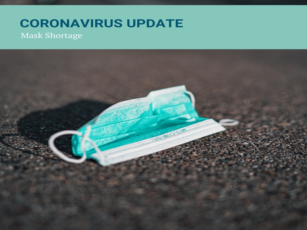 Coronavirus Update: Mask Shortage Image